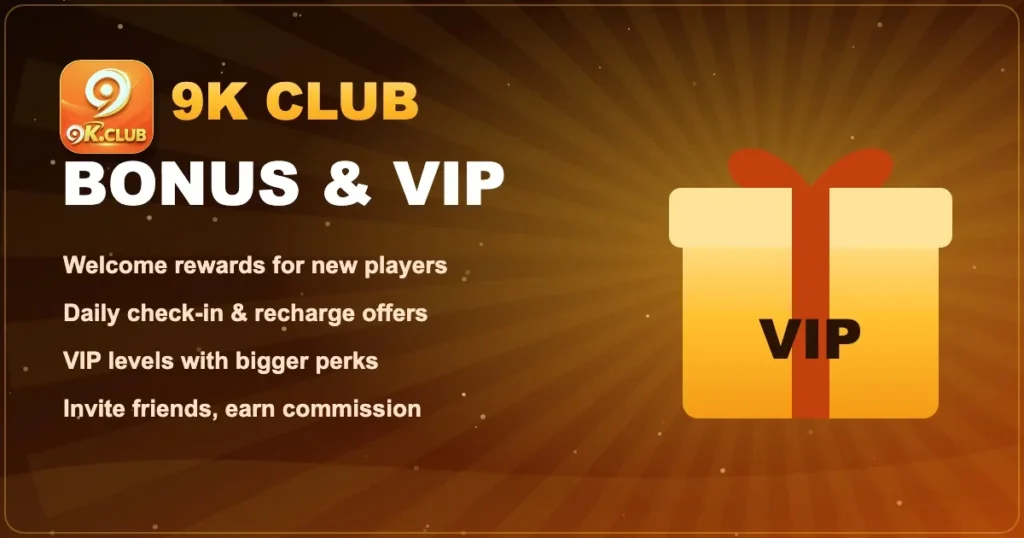 9K Club Bonus Vip
